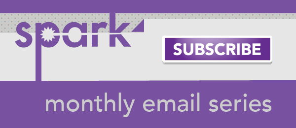 Spark: monthly email series